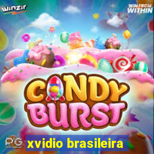 xvidio brasileira